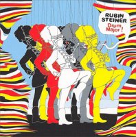 Rubin Steiner "Drum Major" 2005 - Hip-Hop/Electronic/Acid Jazz/NuRave