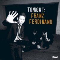 FRANZ FERDINAND - Tonight (2009) indie rock