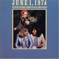 Brian Eno, John Cale, Nico, Kevin Ayers - June 1, 1974