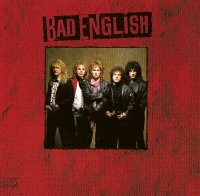 Bad English - Bad English 1989