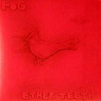 Fog - Ether Teeth 2003 (Ninja Tune)