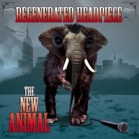 Regenerated Headpiece - The New Animal (2009) / rap / hip-hop