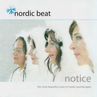 Nordic Beat «Notice» (2008)/nu jazz, smooth, easy listening, electronic