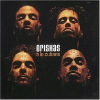 Orishas-A Lo Cubano (1999)/hip-hop lo cubano