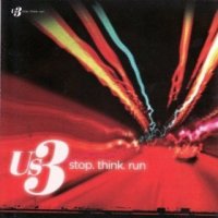 US3 - "Stop, Think, Run" (2009) / jazzy hip-hop