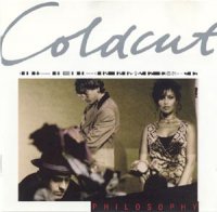 Coldcut - Philosophy (1994) Downtempo,Electronic,Soul