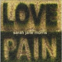 Sarah Jane Morris - Love and Pain (2003)/Ballad, Downtempo, Lounge, Pop, Synth-pop, Soul-Jazz