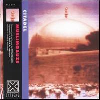 Muslimgauze "Citadel" (1994) /dub, minimal, ambient, worldbeat