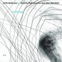 Arild Andersen, Vassilis Tsabropoulos, John Marshall - The Triangle (2004) / pillow jazz, ECM