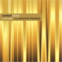 Karmacoda - Lux Life: Illuminated Remixes(2008)\ Electronica / Down-tempo / Trip Hop