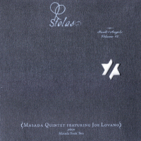 Masada Quintet & Joe Lovano - Book Of Angels Volume 12: Stolas (2009)jewish traditional jazz