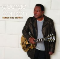 George Benson - Songs and Stories (2009)/ Jazz/ Fusion