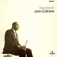 John Coltrane - Ascension (1965) free-jazz