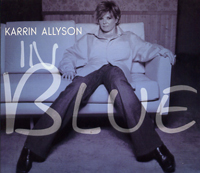 Karrin Allyson - "Karrin Allyson in Blue" (2002) / Vocal, Jazz, Blues