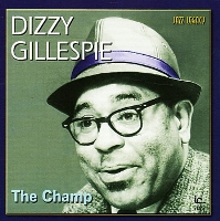 Dizzy Gillespie Sextet - The Champ - Salle Pleyel Live in Paris (1953) jazz legends