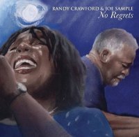 Randy Crawford & Joe Sample - No Regrets (2008) jazz, vokal jazz