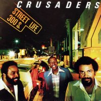 The Crusaders - Street Life (1979), Jazz