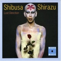 Shibusashirazu Orchestra - Lost Direction (2005) avant-jazz, free-jazz, jazz-rock