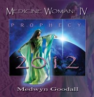 Medwyn Goodall - Medicine Woman IV: Prophecy (2009) /New Age/ Instrumental/ Healing Music