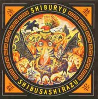 Shibusashirazu Orchestra - Shibu-Ryu (1999) avant-jazz, free-jazz, jazz-rock