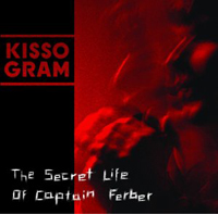 Kissogram - The Secret Life Of Captain Farber [2004] / Indie / New Wave / Electro