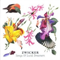 Zwicker - Songs Of Lucid Dreamers [2009] (Compost) / downtempo, house