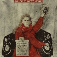 Holdcut - Inept Vision (2007) abstract hip-hop, trip-hop, downtempo