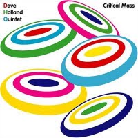 Dave Holland Quintet - Critical Mass (2006)/Jazz