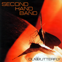 Second Hand Band - Dubbutterfly (2003)/ Dub, Experimental