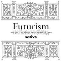 Native - Futurism (2009) / jazz, сontemporary jazz