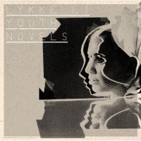 Lykke Li - "Youth Novels" (2008) / Indie, Electronic, Experimental