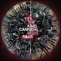 King Cannibal - Let The Night Roar (2009) Breaks, Dubstep, Ragga Hip-Hop, Ninja Tune