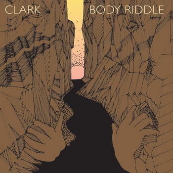 Clark (Chris Clark) 2001-2009 / Electronic, Techno, IDM, Trip Hop, Ambient, Drum'n'Bass