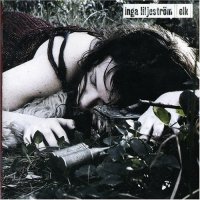 Inga Liljestr&#246;m - Elk (2005) / Trip Hop / Jazz / Classica / Experimentall