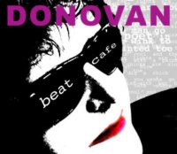 Donovan - Beat Caf&#233; (2004) / folk-rock, blues