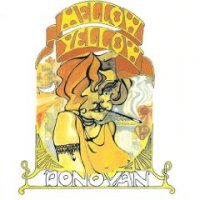 Donovan "Mellow Yellow" (1966) / hippie psychedelic, folk, classic rock