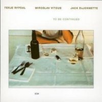 TERJE RYPDAL – TO BE CONTINUED (1981) ECM, Jazz