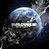 Hadouken! - For the Masses (02/02/10)/ Grindie, D'n'B, New Rave, Indie, Dance Punk