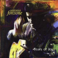 Antonio Forcione-Tears of Joy (2005) /Jazz, Acoustic guitar