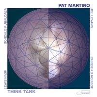 Pat Martino - Think Tank – (2003) Post-Bop, Hard Bop, Mainstream Jazz