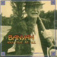 Banyan - Anytime At All (1999) /Art Rock, Jazz, Fusion, Alternative