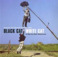 OST - Black Cat, White Cat (1998) / folk, ethno