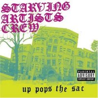Starving Artists Crew (2004) Up Pops The Sac / jazz-hop Starving Artists Crew (2004) Up Pops The Sac / jazz-hop
