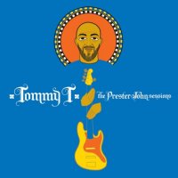 Tommy T - The Prester John Sessions (2009) world, dub, reggae