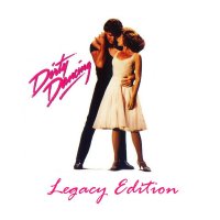 OST Dirty Dancing Legacy Edition 2009 OST Dirty Dancing Legacy Edition 2009
