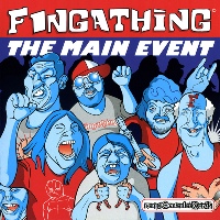 Fingathing - The Main Event & Superhero Music (2000,2002) electronic, hip-hop, breakbeat, downtempo, nu-jazz