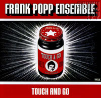Frank Popp Ensemble "Touch And Go" (2005) / Soul  Nu Funk  Synth-pop