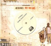40 Winks - More Than Loops (Japanese Edition) (2005)/instrumenta,abstract hip-hop