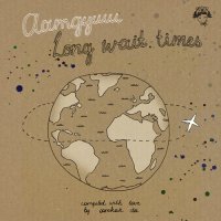 VA Аатдуши: Long Wait Times (2010) Compiled by Oomkah Dee (Hip-Hop / Neo-Soul / Chillout)