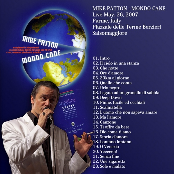 Mike Patton - Mondo Cane II - Parme, Italy (Live May.26, 2007) | retro italian hit
